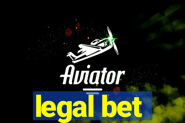 legal bet